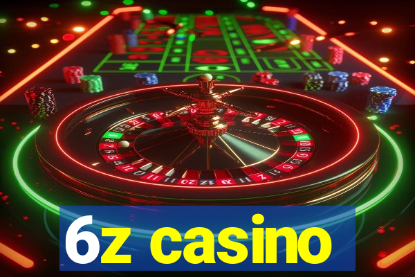 6z casino